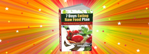 7 Days of Eating Raw Foods Plan